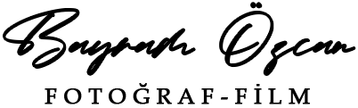 BAYRAM ÖZCAN FOTOĞRAF VE FİLM